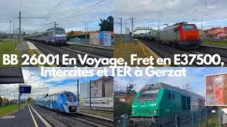 BB 26001 En Voyage, Fret en E37500, Intercit&eacute;s et TER &agrave; Gerzat