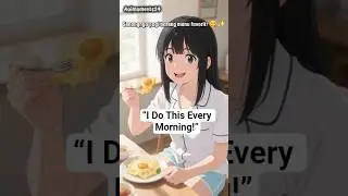 I Do This Every Morning to Feel Better ✨ | Morning Routine #studioghibli #ghiblistyle #shorts