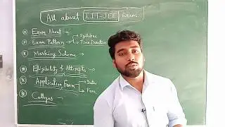 All Information About IIT-JEE Exam