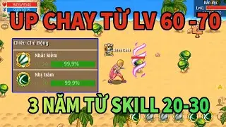 Nạp thời trang x3 để kết th&uacute;c up chay skill sau 3 năm skill 20-30 | Hải Tặc T&iacute; Hon