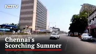 Chennai Sizzles At 40 Degrees, Alert Issued