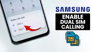 [OneUI 8] Как включить функцию звонков с двух SIM-карт на Samsung (запросить SIM-карту 1 или SIM-...