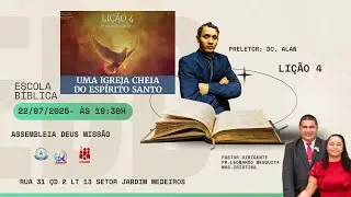 Escola  Biblica Prel. Dc. Alan Douglas Cong Nova Jerusal&eacute;m 22 07 25 IADMIP  Gurupi To