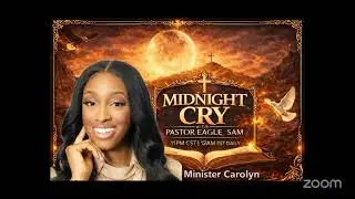 Min Carolyn || Midnight Cry with Pst Eagle Sam