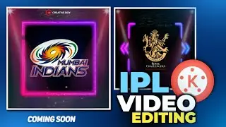 Trending IPL 2020 Status Editing Kinemaster | IPL new style video editing | #IPLSTATUS #COMINGSOON
