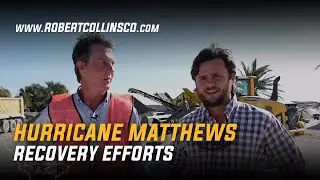 Hurricane Matthew Recovery Efforts