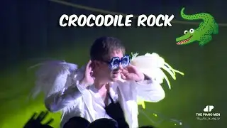 Superband - The Elton John Show - Crocodile Rock