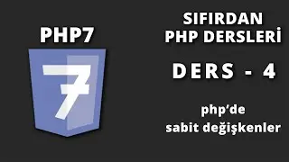 PHP'de Sabit Değişkenler - Ders 4
