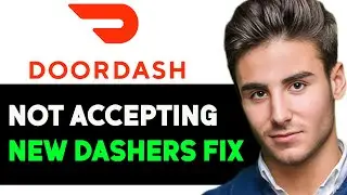 DOORDASH НЕ ПРИНИМАЕТ НОВЫЕ DASHERS FIX 2025! (ПОЛНОЕ РУКОВОДСТВО)
