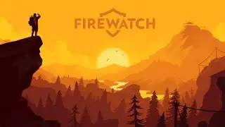 Firewatch - All Cutscenes - The Movie (Full Walkthrough 4K UHD)
