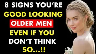 8 Proven Signs You&rsquo;re a Highly Attractive Older Man | Psychology of Mature Masculine Appeal