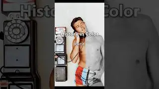 History in Color | Part 8