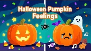 Halloween Pumpkin Feelings Song : Happy, Sad, Mad | Nursery Rhymes And Kids Songs