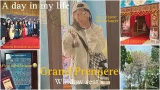 Grand premiere of our movie Window seat🎬,red carpet event,meeting filmmakers,my first achievement🌷🫧
