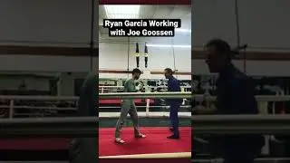 Ryan Garcia working with his new trainer Joe Goossen.