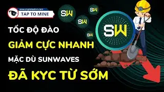 Tốc Độ Đ&agrave;o Giảm Cực Nhanh Mặc D&ugrave; Sunwaves Đ&atilde; KYC Từ Sớm