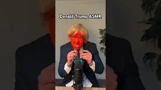 АСМР Дональда Трампа уморительный 😭 #вирусный #трамп #АСМР