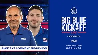 Giants vs. Commanders Review | Big Blue Kickoff Live | New York Giants