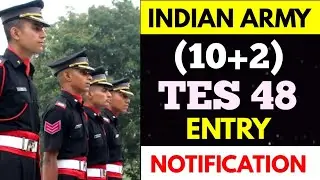 Indian Army TES 48 Recruitment 2022 | Indian Army 10+2 Technical Entry Scheme 2022
