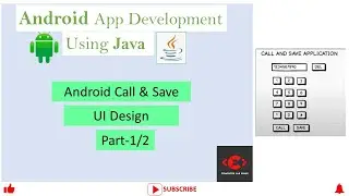 Android Call and Save - 1/2 || Android App Development || Android studio tutorial || VTU MAD Lab