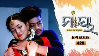 Maaya | Full Ep 429 | 27th oct 2021 | Odia Serial – TarangTV