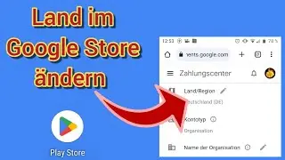 Google PlayStore Land / Region &auml;ndern - Anleitung ✅