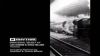 Lex Gorrie & Ross Hillier - Immaterial Object (Original Mix)