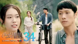 Cách em 1 milimet tập 34 | Thư 