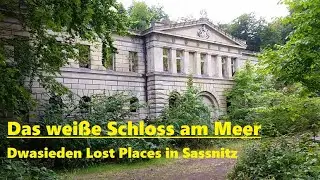 Schloss Dwasieden ... Lost Places in Sassnitz / Rügen