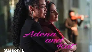 Adena and kat / S1 E1/ VF #theboldtype #adenaandkat