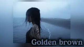 Golden brown remix 