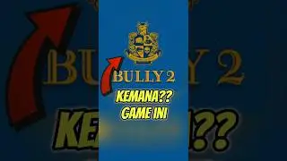 KEMANA GAME BULLY 2? 🤔 #faktagame #bully #ps2 #gta #rokstar #game