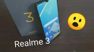 Realme 3 Unboxing & First Look - Best Performance in Budget