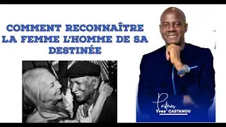 Comment reconnaître la femme de sa destinée