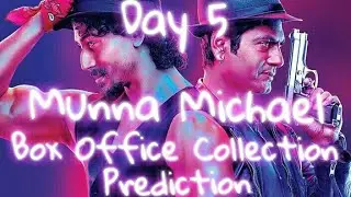 Munna Michael Box Office Collection Prediction Day 5