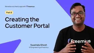 Monetize any Next.js app with Freemius: Part 8 - Creating the Customer Portal