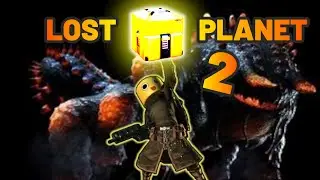LOST PLANET 2 was the BEST!