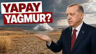 T&uuml;rkiye yapay yağmurla barajları mı dolduruyor? Deniz suyu arıtma projesi!