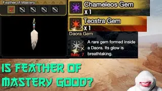 HOW GOOD IS FEATHER OF MASTERY? - MONSTER HUNTER RISE