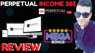 Perpetual Income 365 Review ⚠️ WARNING ⚠️ DON'T GET PERPETUAL INCOME 365 WITHOUT MY 🔥 CUSTOM 🔥 BONUS