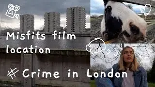 LONDON LIFE | Misfits film location. Crime in London - How dangerous is the city?