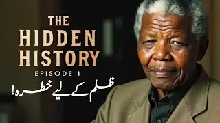 Who Won After 27 Years? Nelson Mandela's Story - The Hidden History Ep. 1