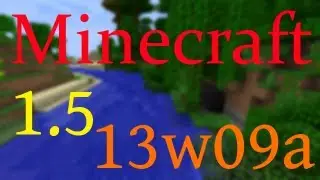 Minecraft Snpashot 13w09a | 1.5 EntwicklerVersion