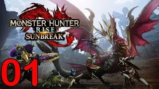 A REAL CERTIFIED HUNTER -- Let's Play Monster Hunter Rise: Sunbreak -- EP. 1