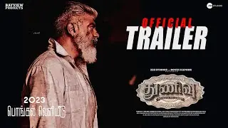 Thunivu Trailer - Ajith kumar - Manju Warrier | Ghibran - H Vinoth | Boney Kapoor | Zee Studios