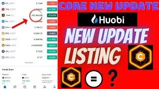 Satoshi Core Mining New update|mainnet Lunched in Huobi|Core withdraw|Core Listing|Core =935$