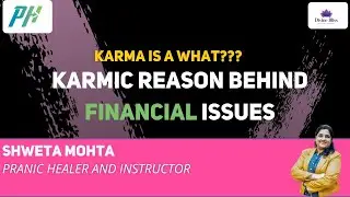 Karmic Reason Behind Financial Issues | Karma Series | Shweta Mohta
