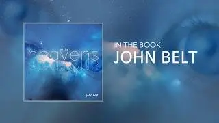 IN THE BOOK - John Belt | In the Heavens