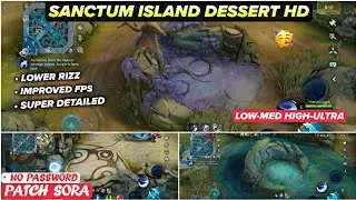 Новинка! Карта пустыни острова Санктум в Mobile Legends в HD-качестве с плавной картинкой | Настр...