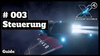 X4 Foundations 5.10 // Einsteiger-Guide // #003 - Steuerung // [deutsch] // 2K